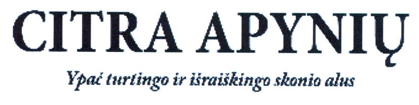 Prekės ženklas: CITRA APYNIŲ Ypač turtingo ir išraiškingo skonio alus